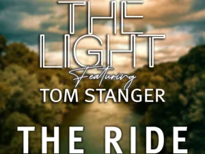 The Light featuring Tom Stanger - The Ride